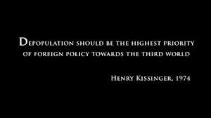 Depopulation quote by Henry Kissinger 1974  06-06-2013